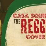 10^Puntata-3^Stagione-Squirtz’ Reggae Selection